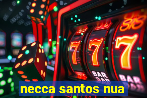 necca santos nua